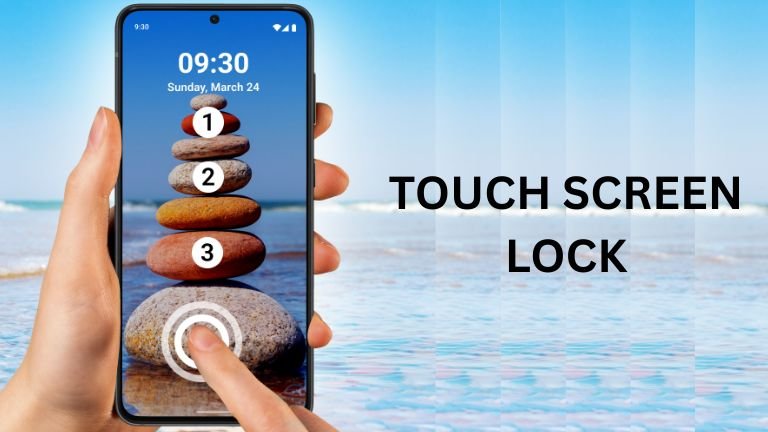 TOUCH LOCK